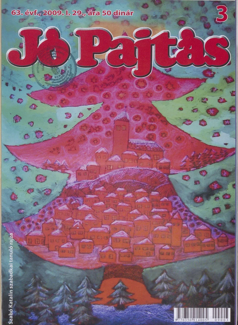 Jó Pajtás, 63. évf. 2009. január 29. 3. sz.