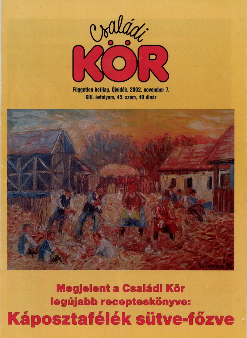 Családi Kör, 13. évf. 2002. november 7. 45. sz.