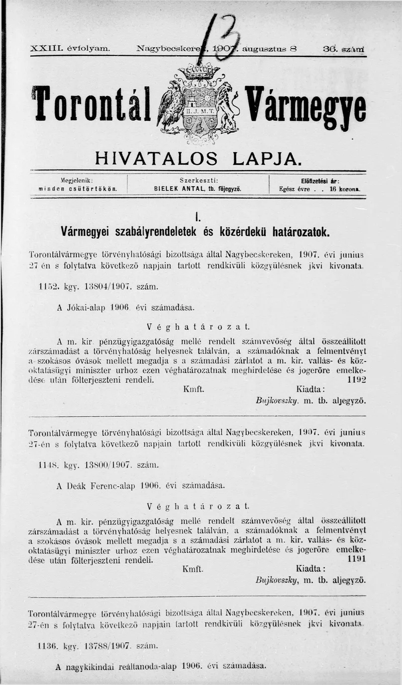 Torontál Vármegye Hivatalos Lapja, 23. évf. 1907. augusztus 8. 36. sz.