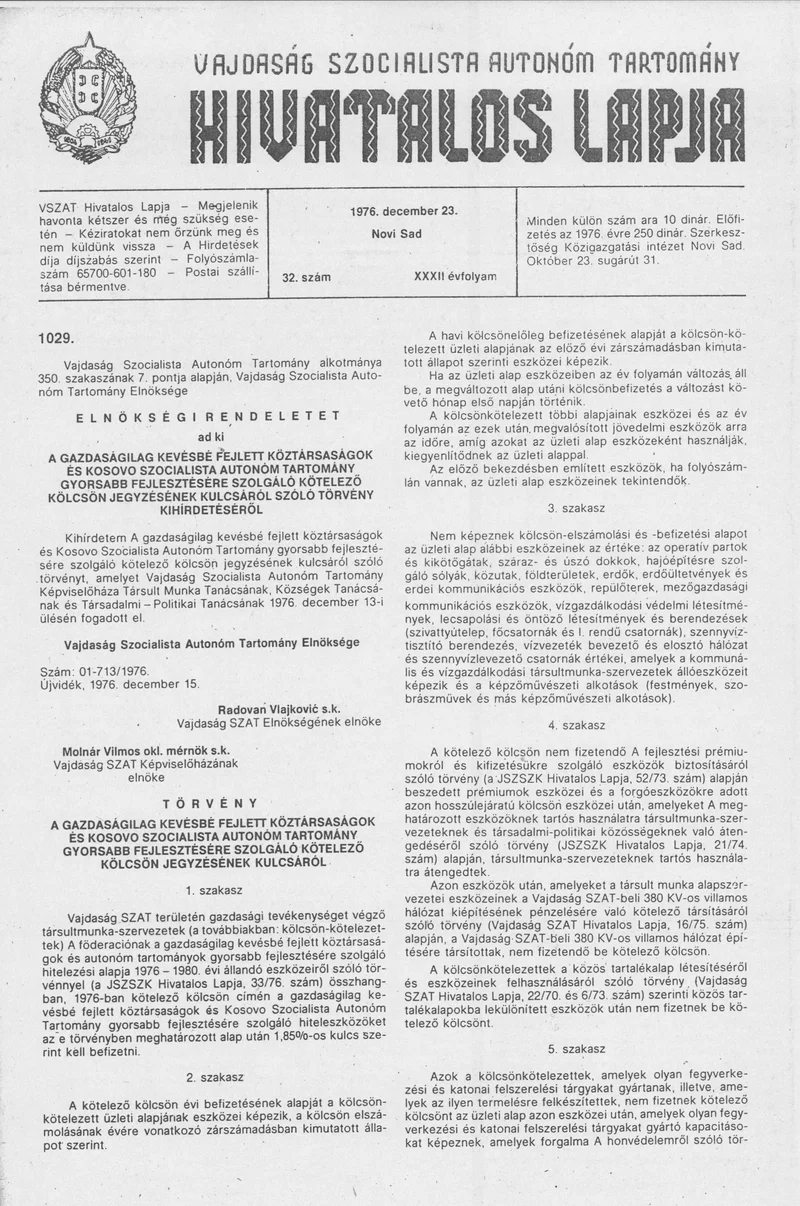 Vajdaság Szocialista Autonóm Tartomány Hivatalos Lapja, 32. évf. 1976. december 23. 32. sz. 1293–1312. oldal