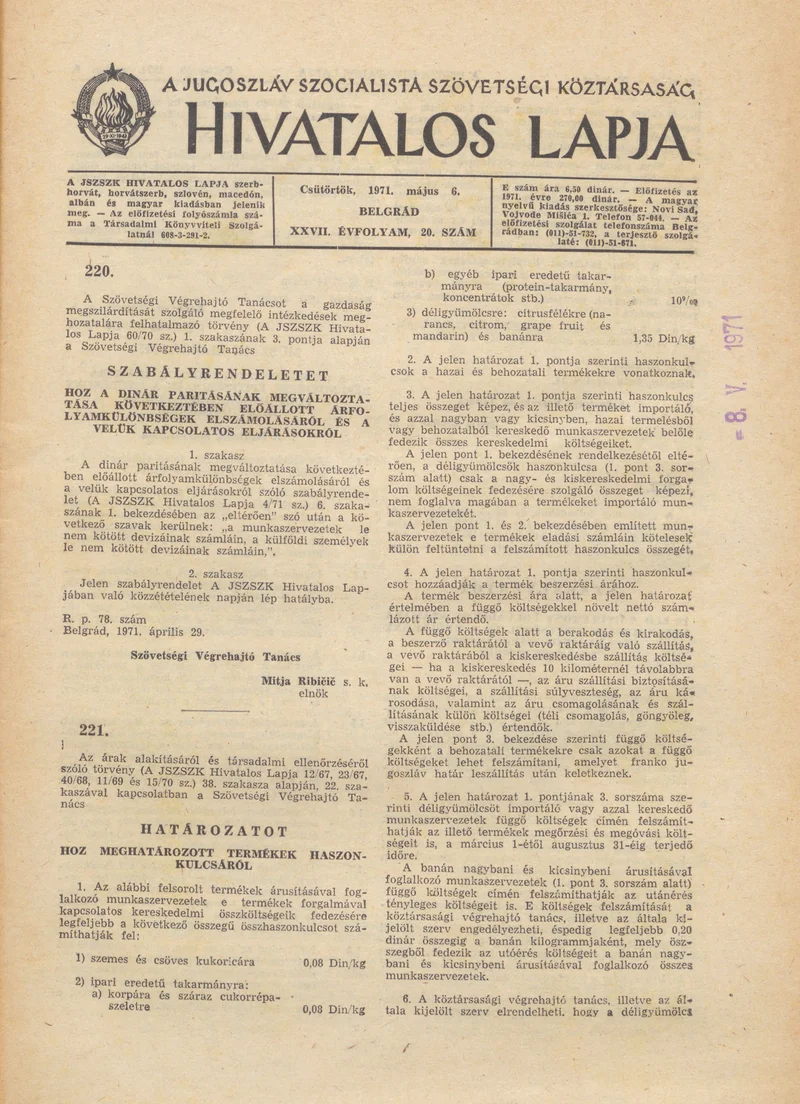 A Jugoszláv Szocialista Szövetségi Köztársaság Hivatalos Lapja, 27. évf. 1971. május 6. 20. sz. 353–376. oldal