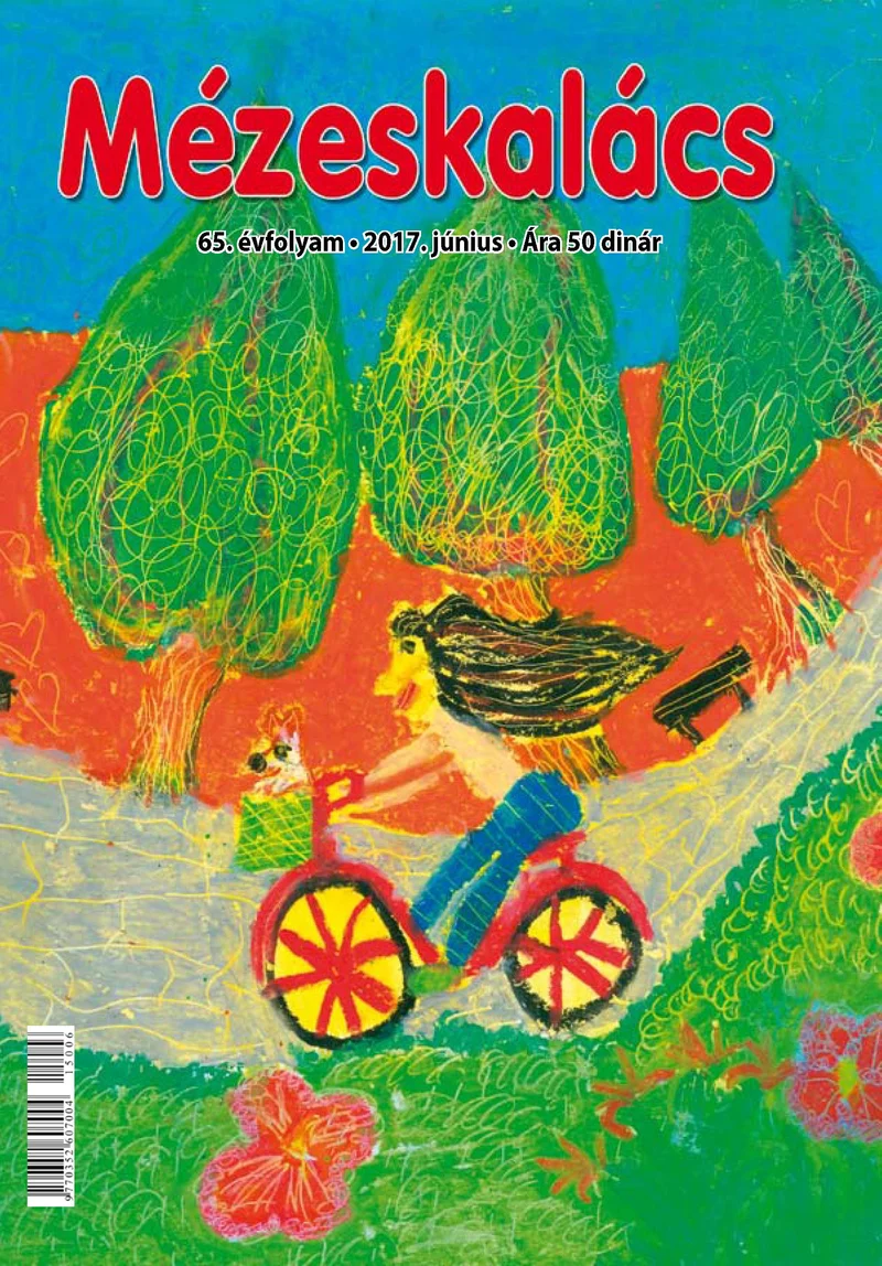 Mézeskalács, 65. évf. 2017. június. 6. sz.