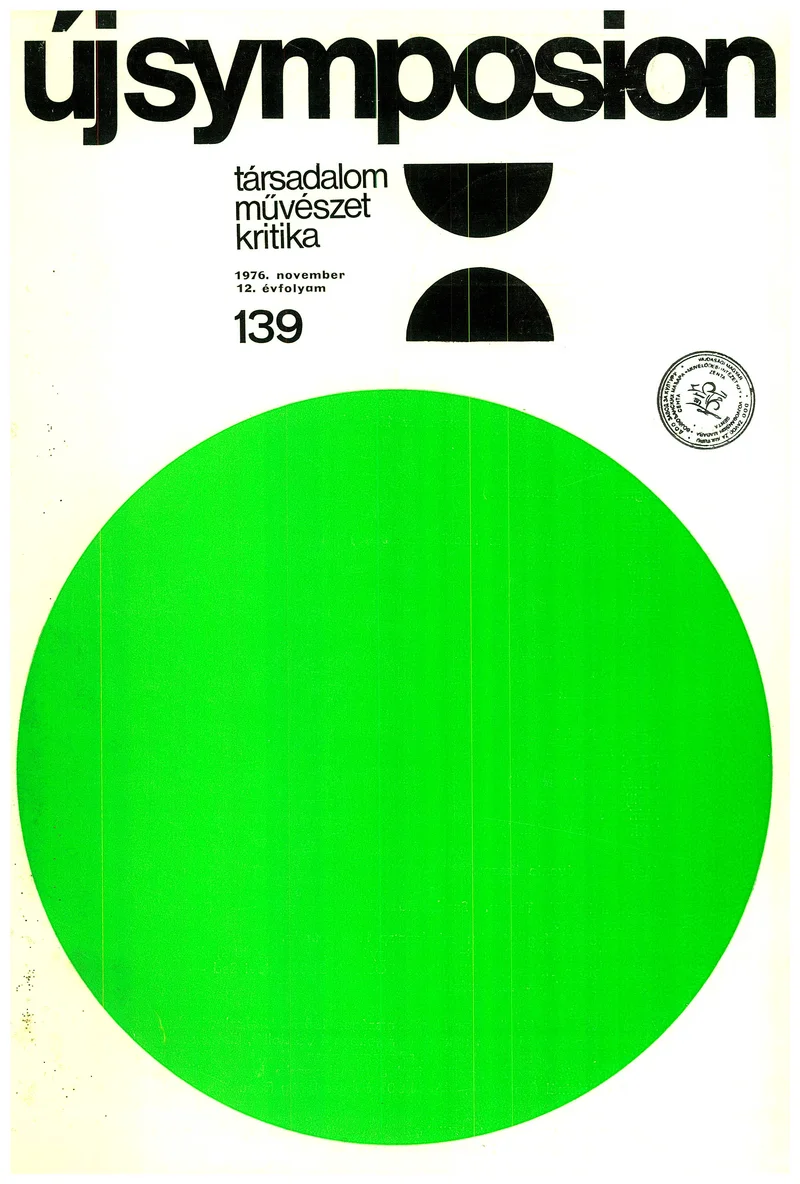 Új Symposion, 12. évf. 1976. november 14. 139. sz. 391–436. oldal