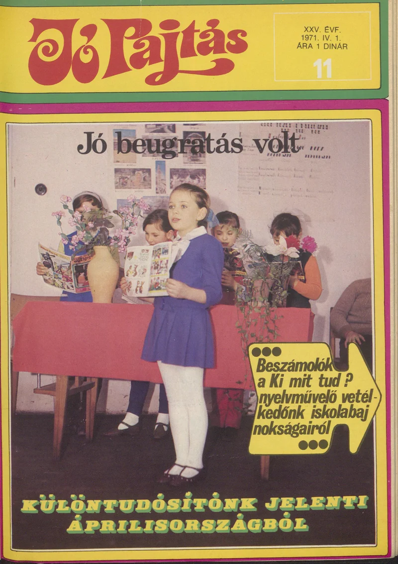 Jó Pajtás, 25. évf. 1971. április 1. 11. sz.