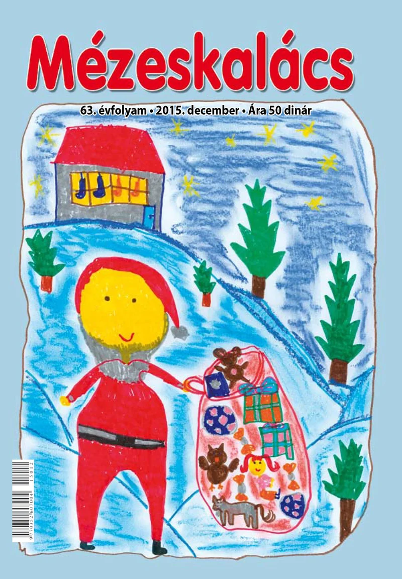 Mézeskalács, 63. évf. 2015. december. 10. sz.