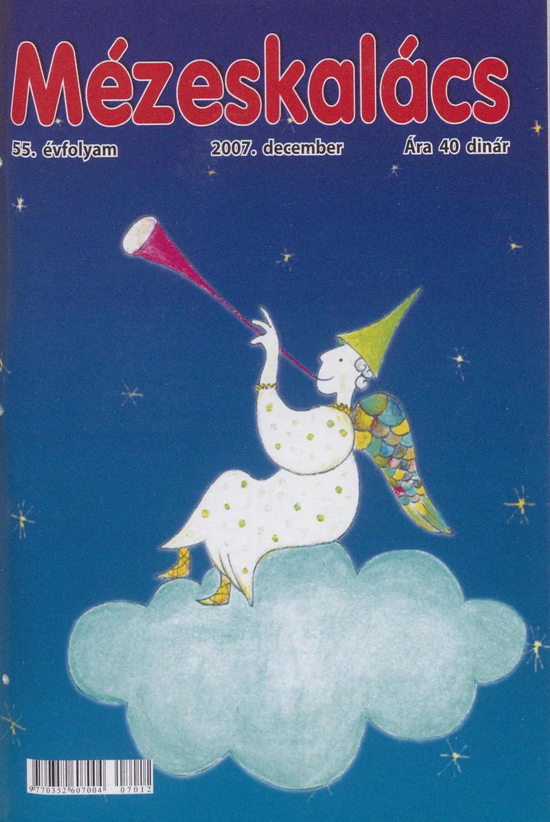 Mézeskalács, 55. évf. 2007. december. 10. sz.