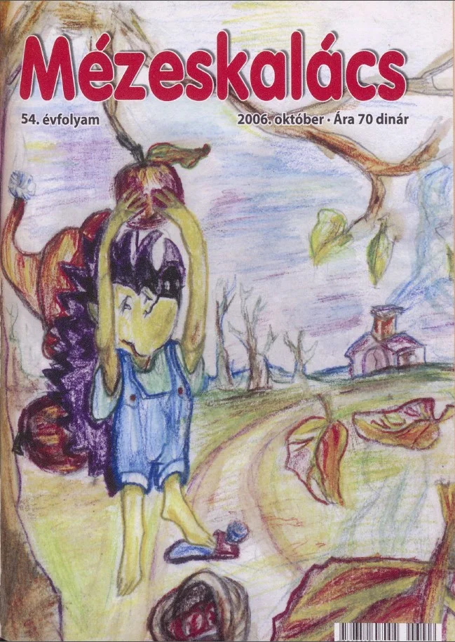 Mézeskalács, 54. évf. 2006. október. 8. sz.