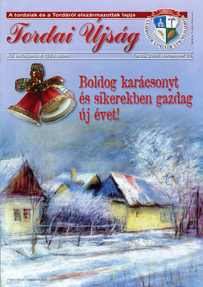 Tordai Újság, 12. évf. 2009. december 25. 4. sz. 1–24. oldal