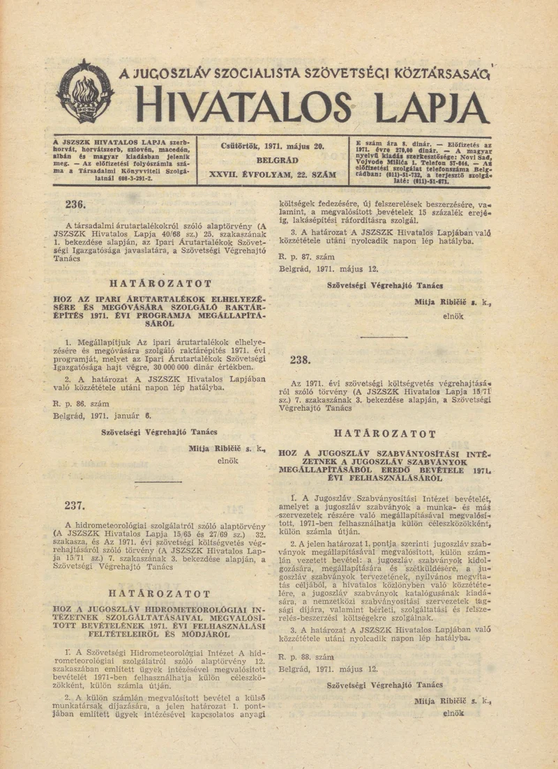 A Jugoszláv Szocialista Szövetségi Köztársaság Hivatalos Lapja, 27. évf. 1971. május 20. 22. sz. 389–404. oldal