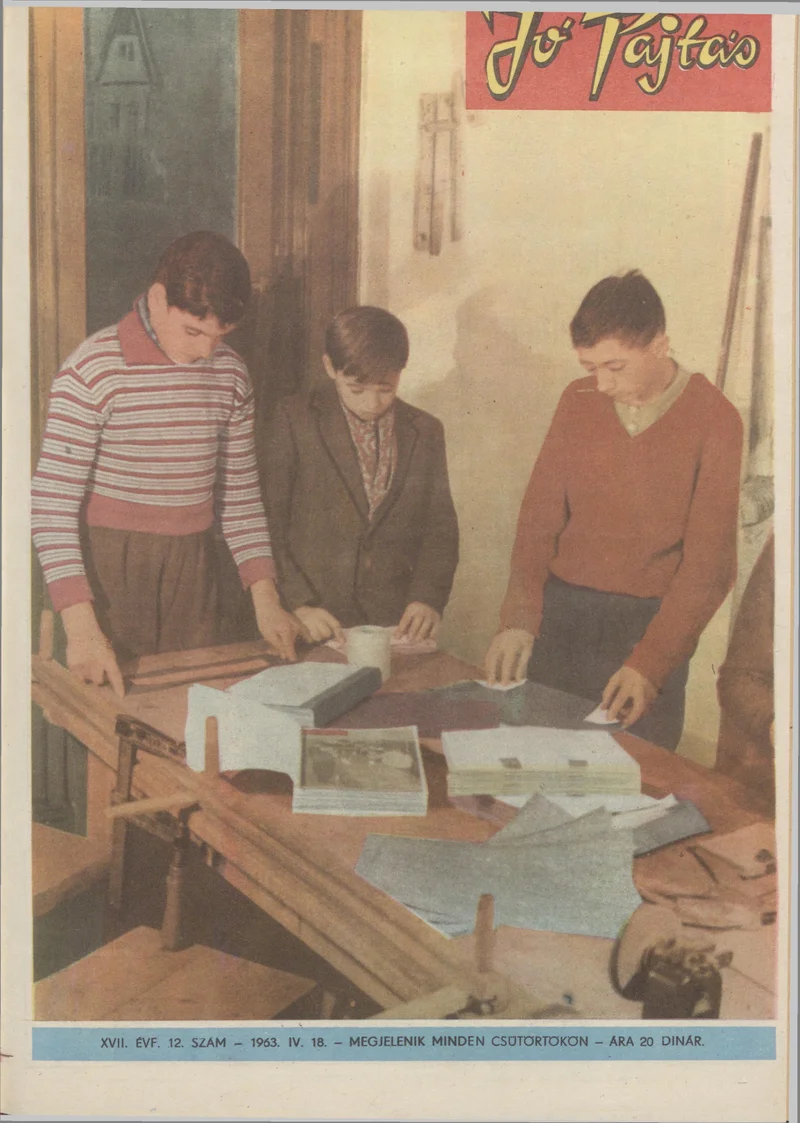 Jó Pajtás, 17. évf. 1963. április 18. 12. sz.