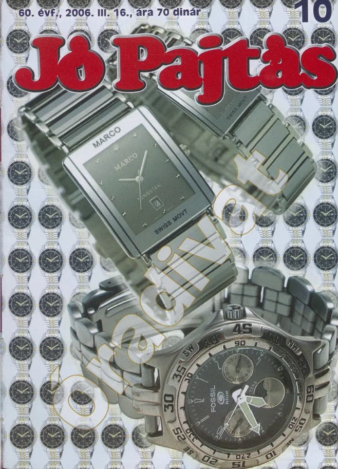 Jó Pajtás, 60. évf. 2006. március 16. 10. sz.