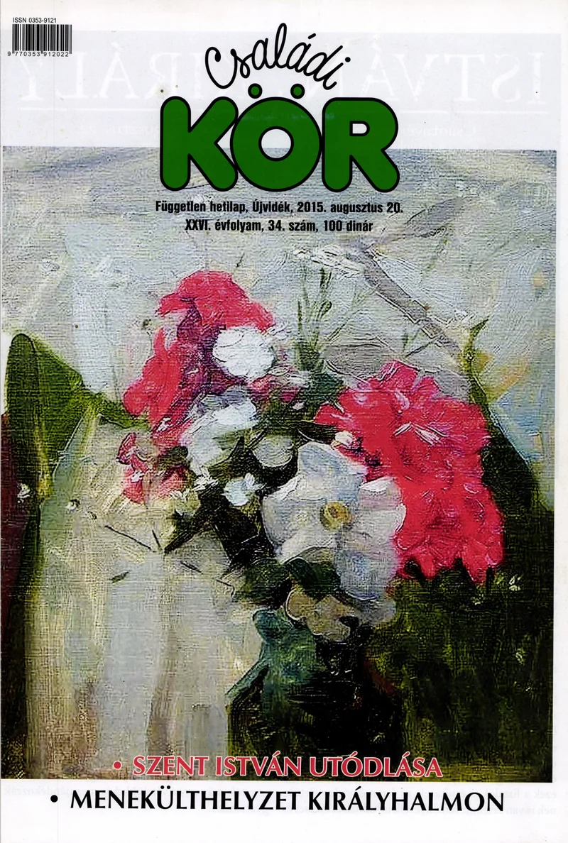 Családi Kör, 26. évf. 2015. augusztus 20. 34. sz.