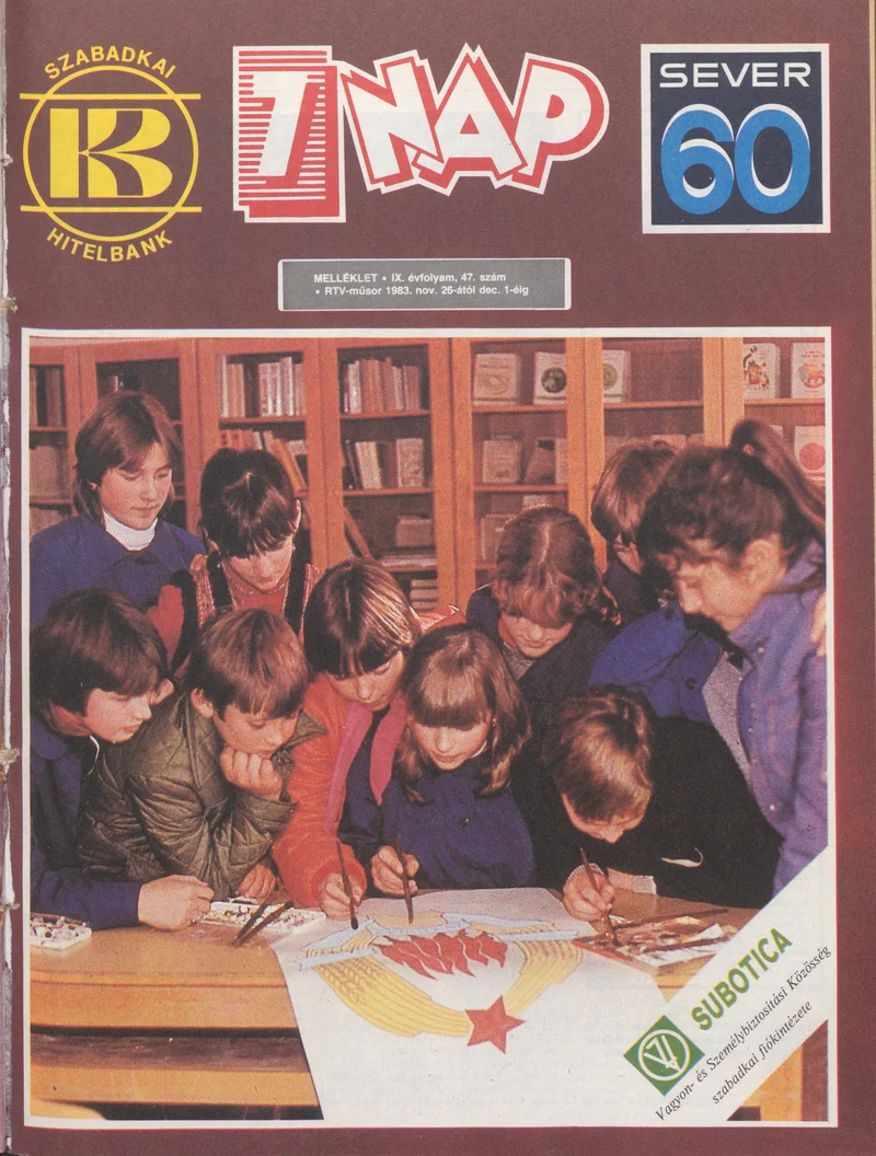 7 Nap melléklet, 9. évf. 1983. november 26. – december 1. 47. sz.