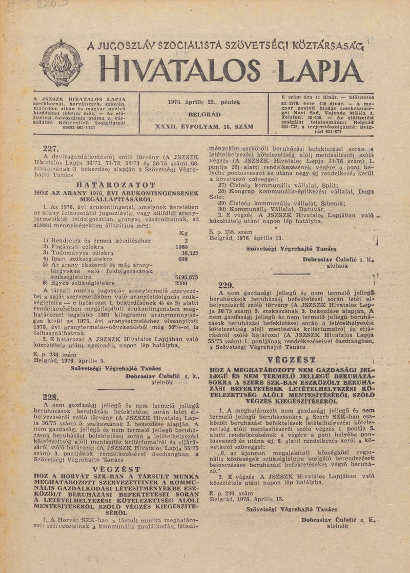 A Jugoszláv Szocialista Szövetségi Köztársaság Hivatalos Lapja, 32. évf. 1976. április 23. 16. sz. 417–440. oldal