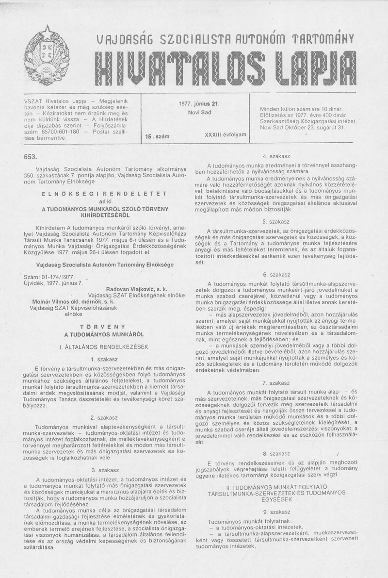 Vajdaság Szocialista Autonóm Tartomány Hivatalos Lapja, 33. évf. 1977. június 21. 15. sz. 777–796. oldal