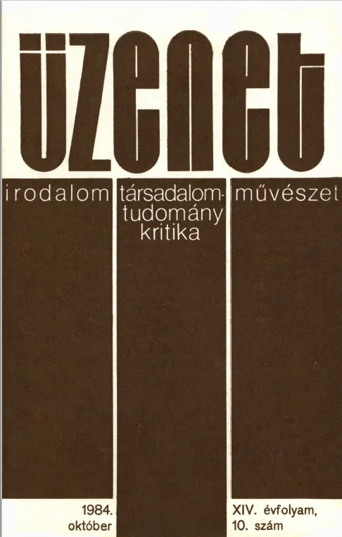 Üzenet, 14. évf. 1984. október. 10. sz. 558–622. oldal