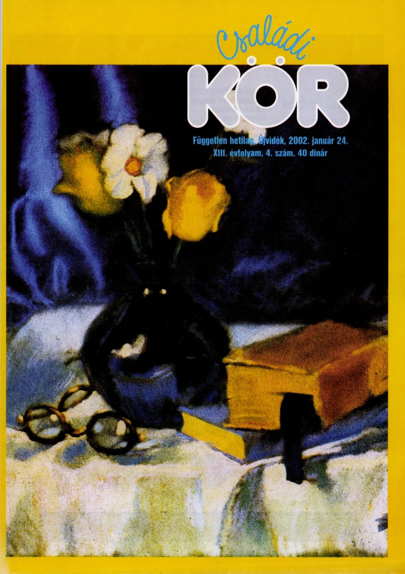 Családi Kör, 13. évf. 2002. január 24. 4. sz.
