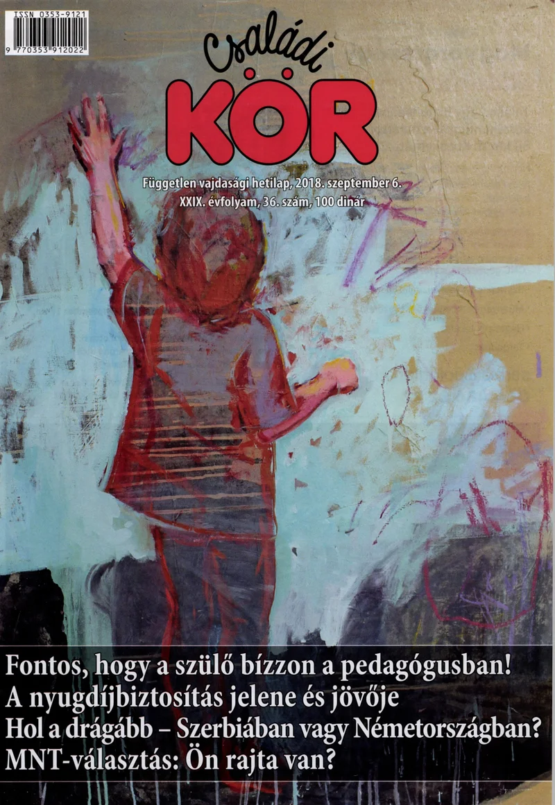 Családi Kör, 29. évf. 2018. szeptember 6. 36. sz.
