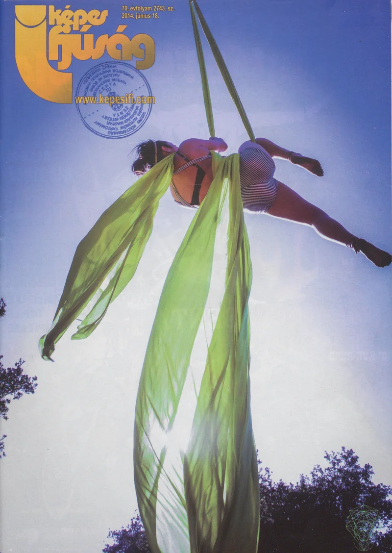 Képes Ifjúság, 70. évf. 2014. június 18. 2743. sz.