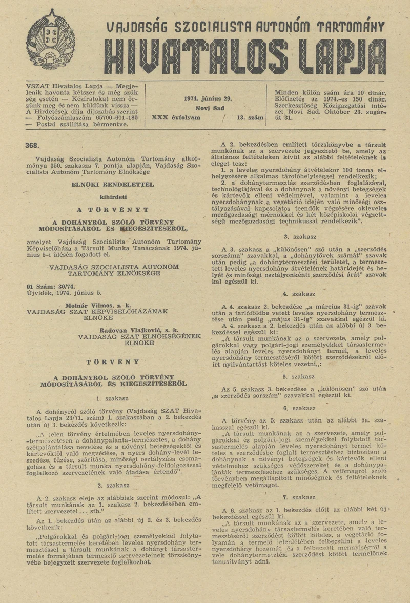 Vajdaság Szocialista Autonóm Tartomány Hivatalos Lapja, 30. évf. 1974. június 29. 13. sz. 513–518. oldal