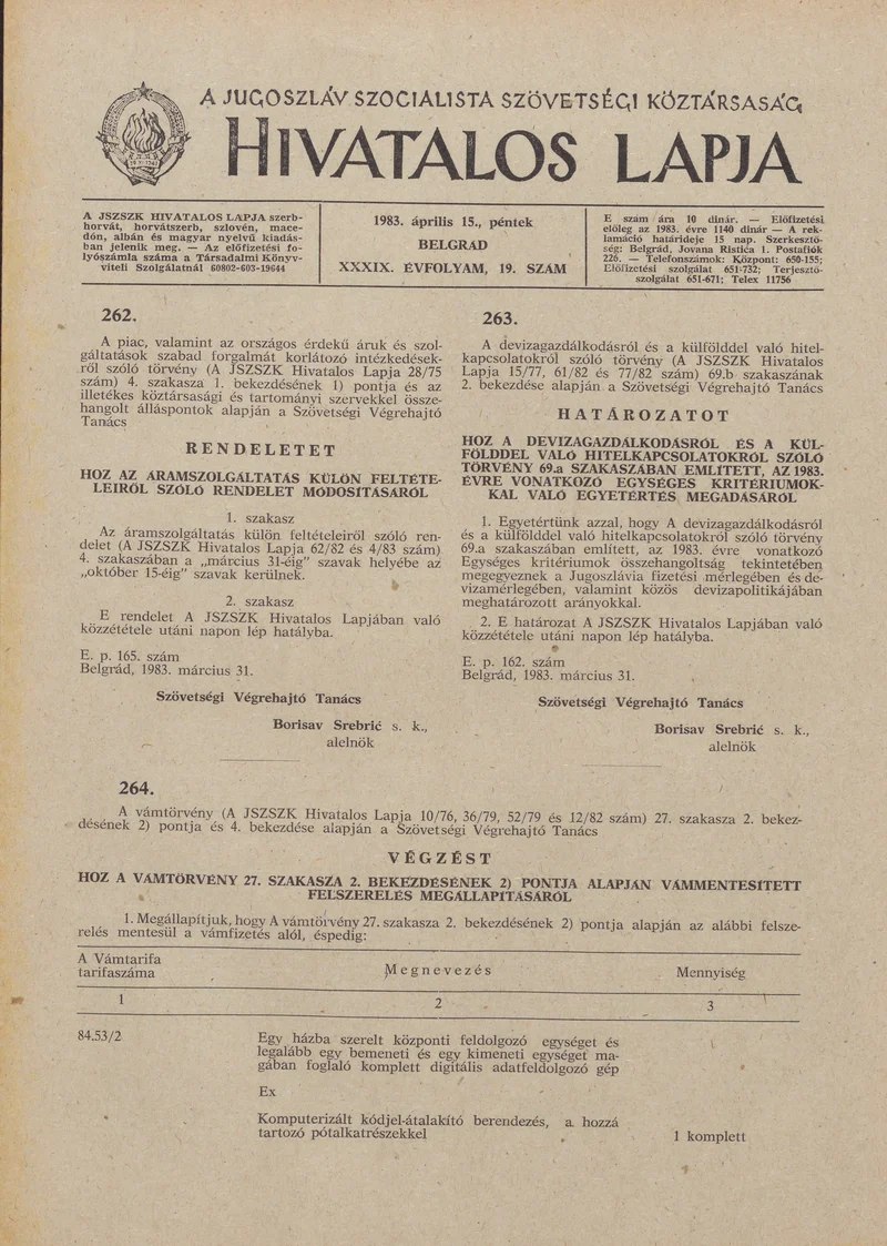 A Jugoszláv Szocialista Szövetségi Köztársaság Hivatalos Lapja, 39. évf. 1983. április 15. 19. sz. 421–436. oldal