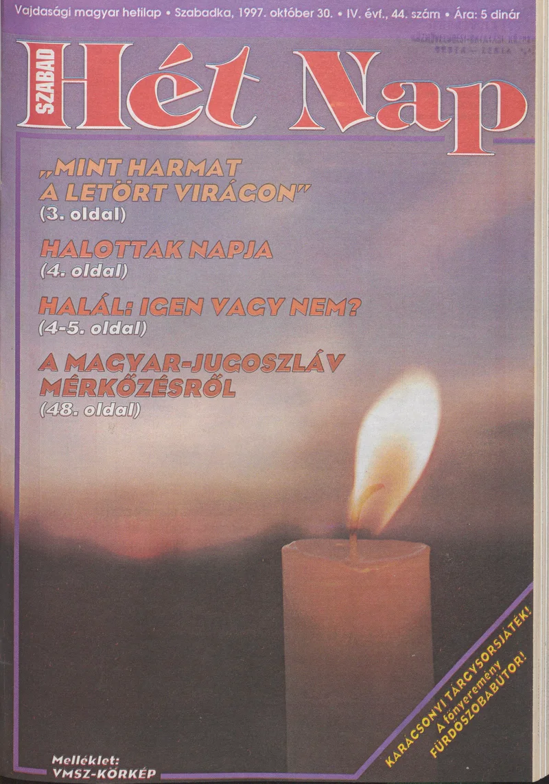 Szabad Hét Nap, 4. évf. 1997. október 30. 44. sz.