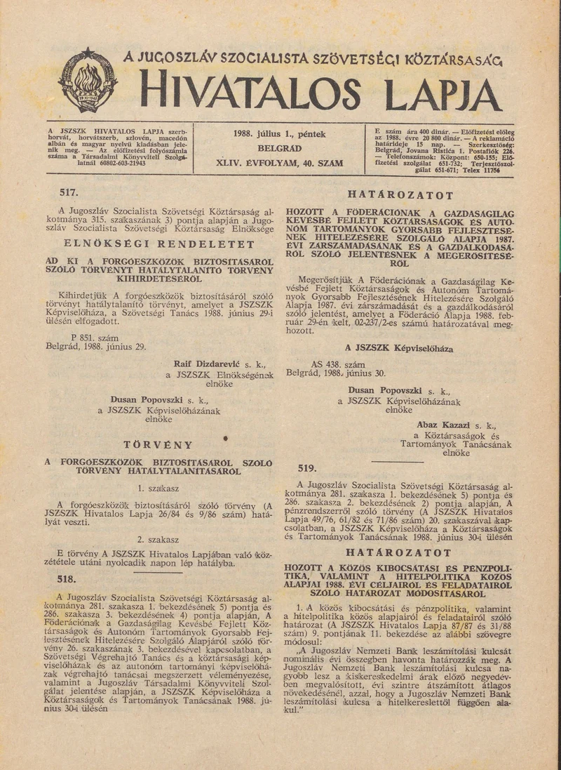 A Jugoszláv Szocialista Szövetségi Köztársaság Hivatalos Lapja, 44. évf. 1988. július 1. 40. sz. 1123–1136. oldal