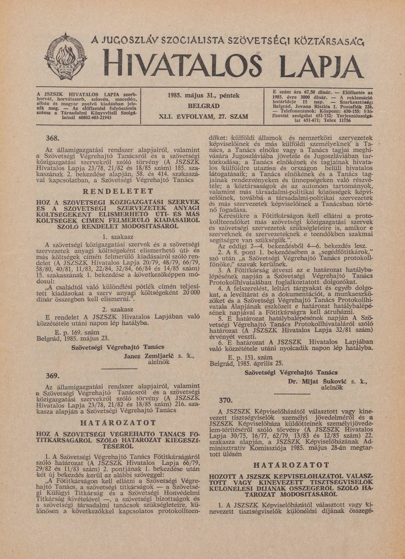 A Jugoszláv Szocialista Szövetségi Köztársaság Hivatalos Lapja, 41. évf. 1985. május 31. 27. sz. 873–908. oldal