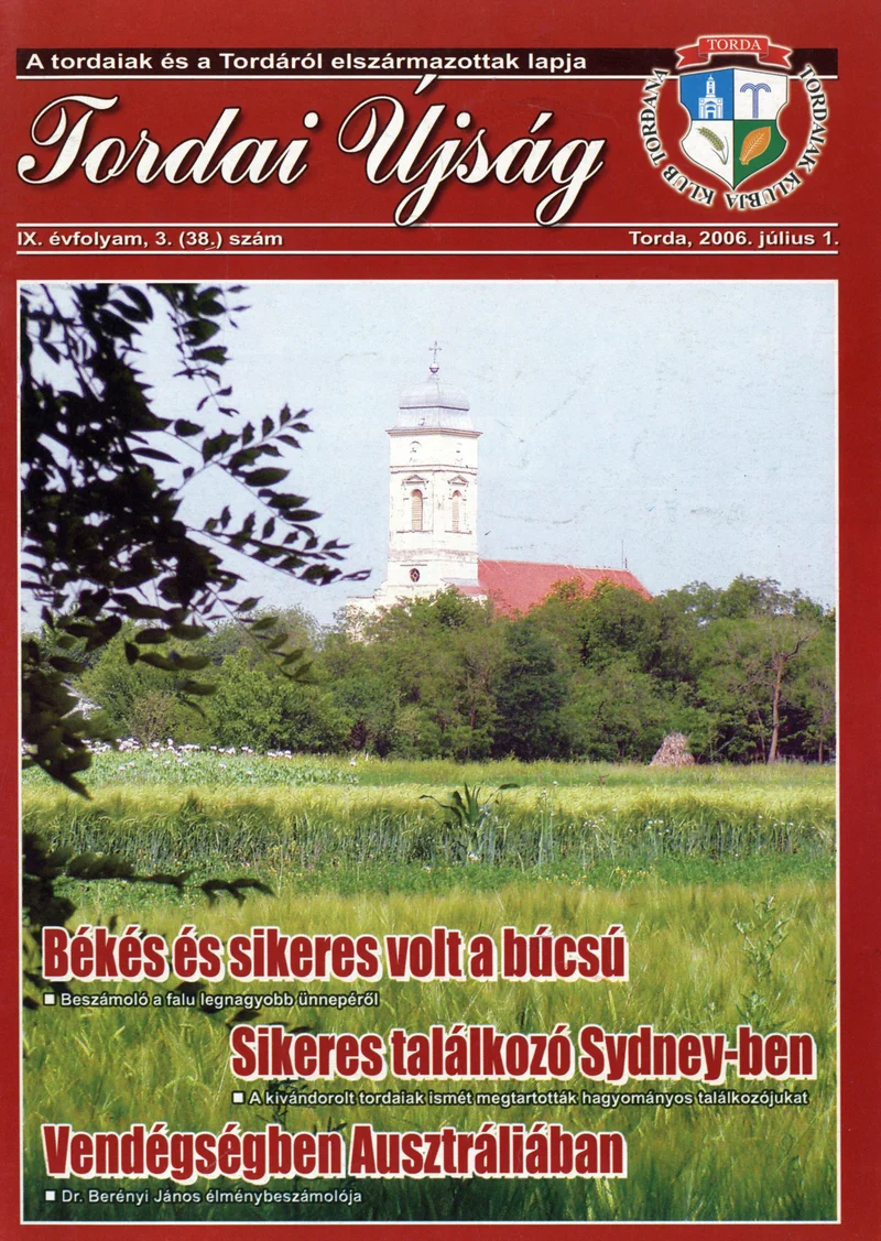 Tordai Újság, 9. évf. 2006. július 1. 3. sz. 1–20. oldal