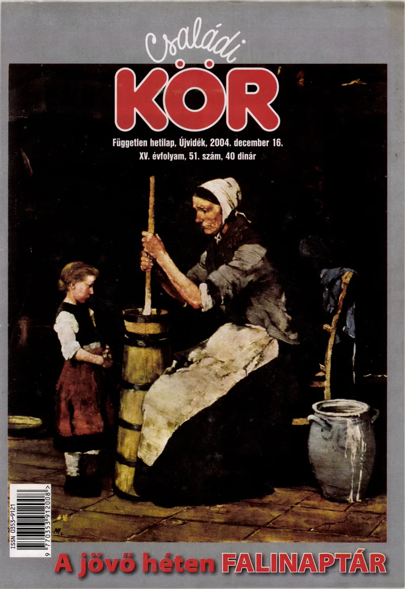 Családi Kör, 15. évf. 2004. december 16. 51. sz.