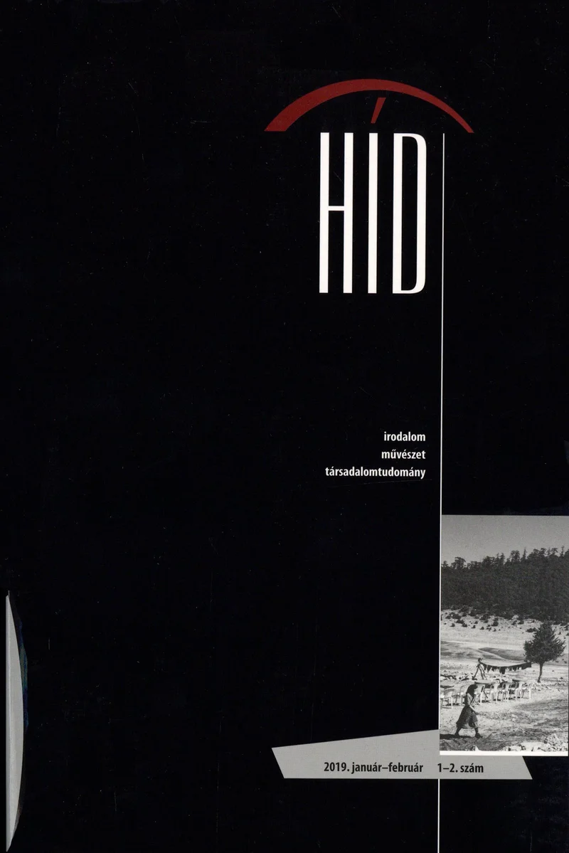 Híd, 83. évf. 2019. január – február. 1–2. sz. 1–165. oldal