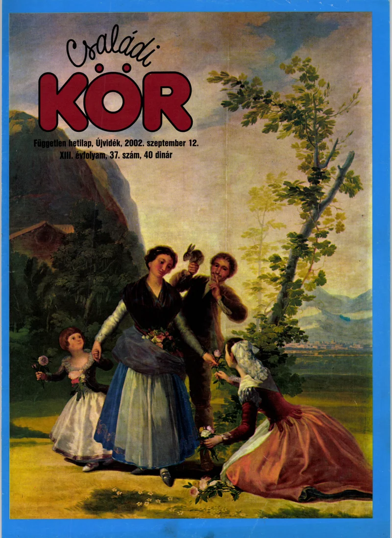 Családi Kör, 13. évf. 2002. szeptember 12. 37. sz.