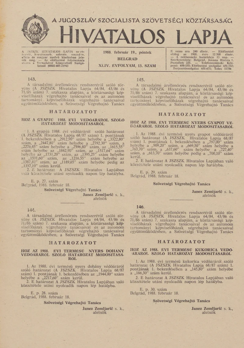 A Jugoszláv Szocialista Szövetségi Köztársaság Hivatalos Lapja, 44. évf. 1988. február 19. 13. sz. 397–412. oldal