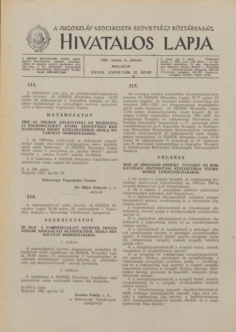 A Jugoszláv Szocialista Szövetségi Köztársaság Hivatalos Lapja, 39. évf. 1983. május 6. 22. sz. 493–500. oldal