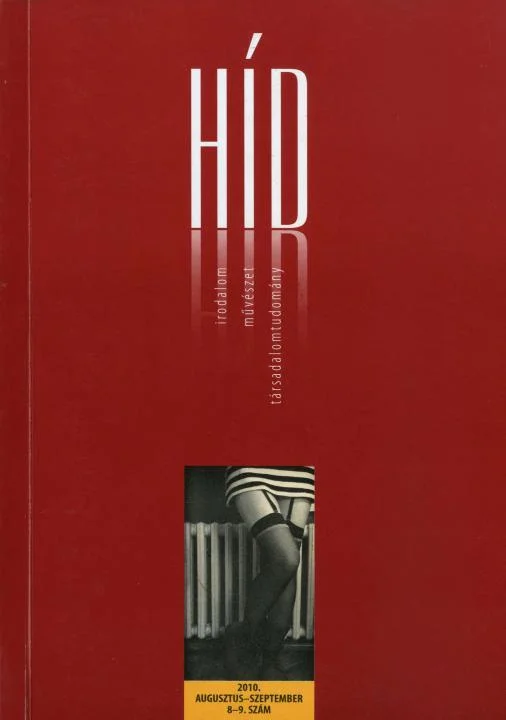 Híd, 74. évf. 2010. augusztus – szeptember. 8–9. sz. 1–172. oldal