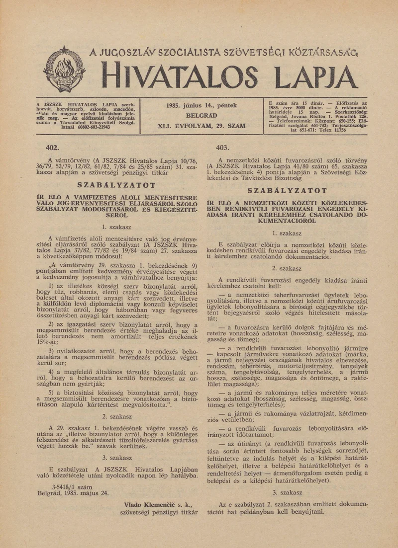 A Jugoszláv Szocialista Szövetségi Köztársaság Hivatalos Lapja, 41. évf. 1985. június 14. 29. sz. 929–936. oldal