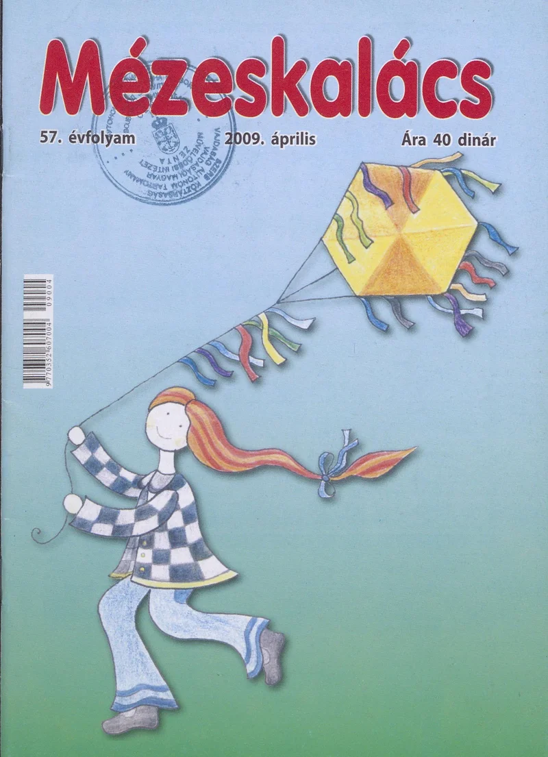 Mézeskalács, 57. évf. 2009. április. 4. sz.