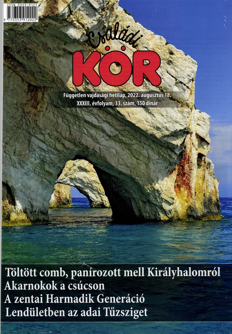 Családi Kör, 33. évf. 2022. augusztus 18. 33. sz.