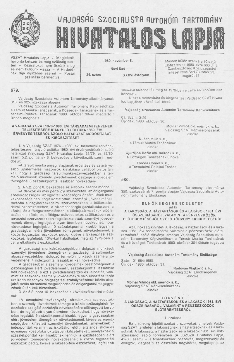 Vajdaság Szocialista Autonóm Tartomány Hivatalos Lapja, 36. évf. 1980. november 8. 24. sz. 1123–1138. oldal