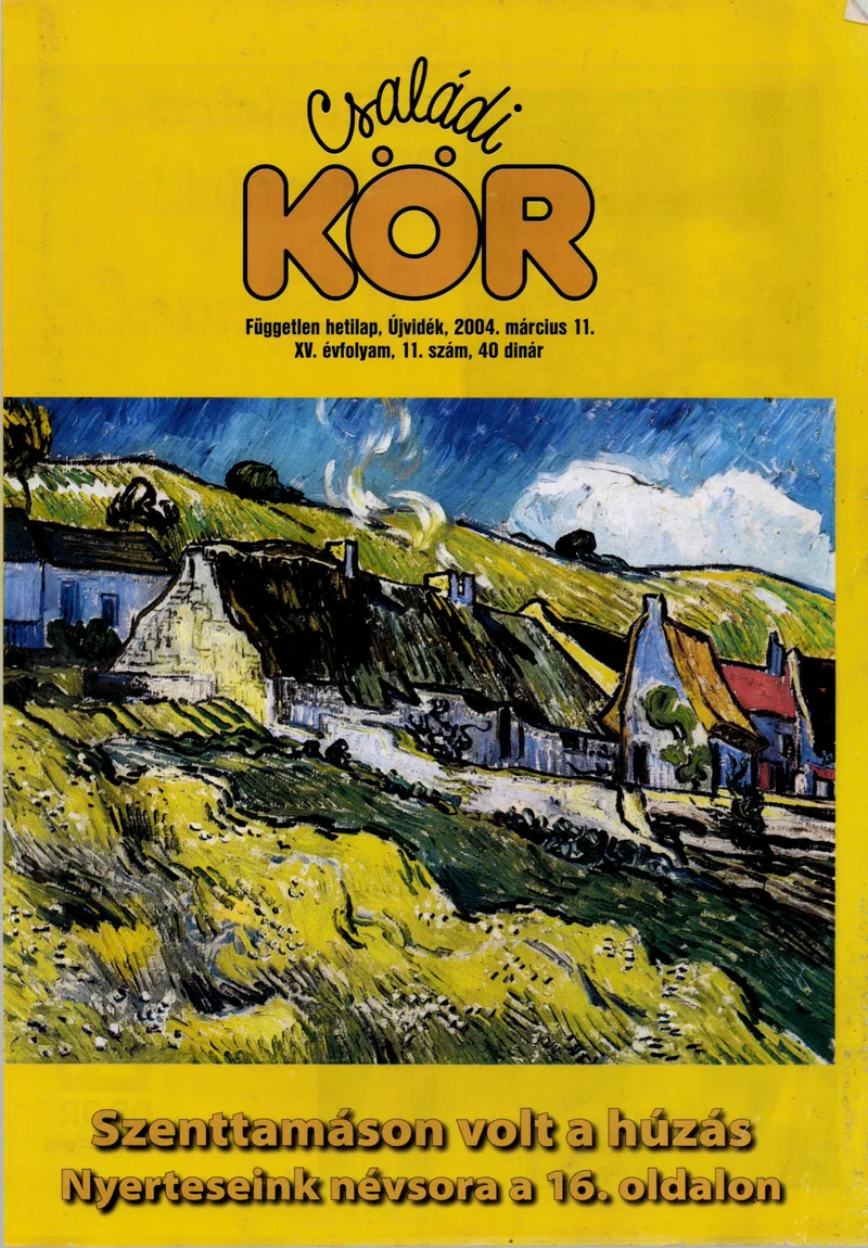 Családi Kör, 15. évf. 2004. március 11. 11. sz.