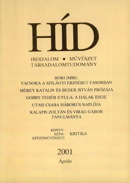 Híd, 65. évf. 2001. április. 4. sz. 297–432. oldal