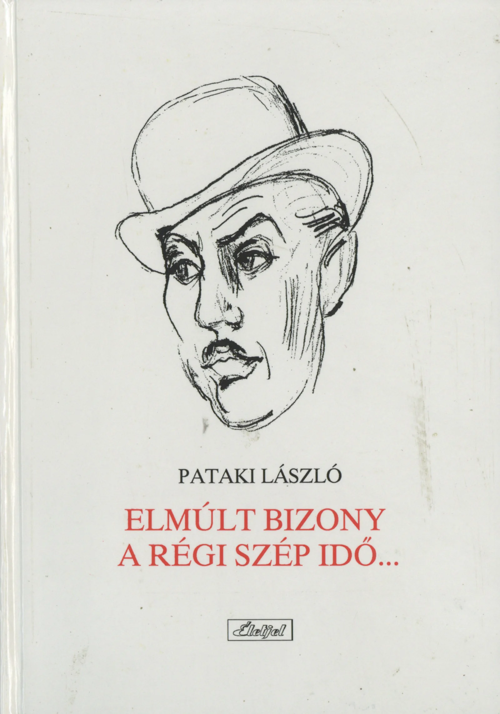 Elmúlt bizony a régi szép idő...