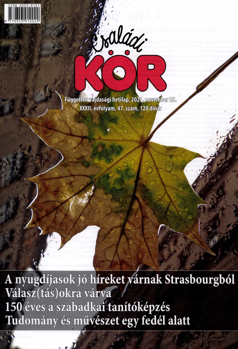 Családi Kör, 32. évf. 2021. november 25. 47. sz.