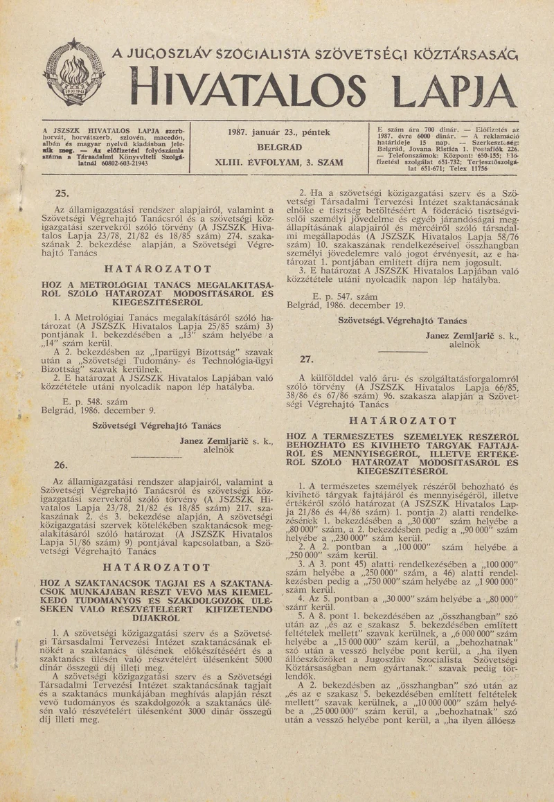 A Jugoszláv Szocialista Szövetségi Köztársaság Hivatalos Lapja, 43. évf. 1987. január 23. 3. sz. 25–104. oldal