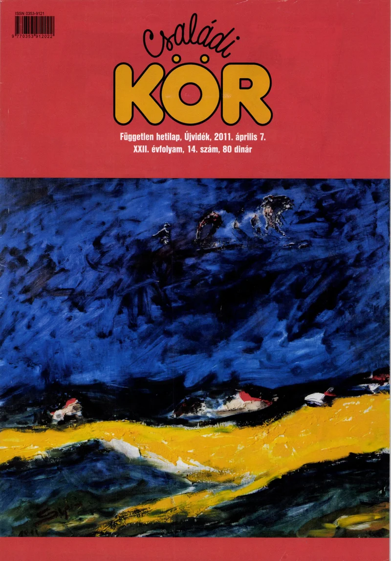 Családi Kör, 22. évf. 2011. április 7. 14. sz.