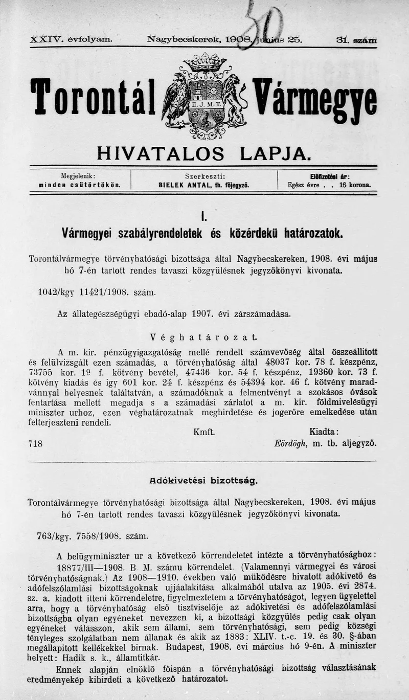 Torontál Vármegye Hivatalos Lapja, 24. évf. 1908. június 25. 31. sz.