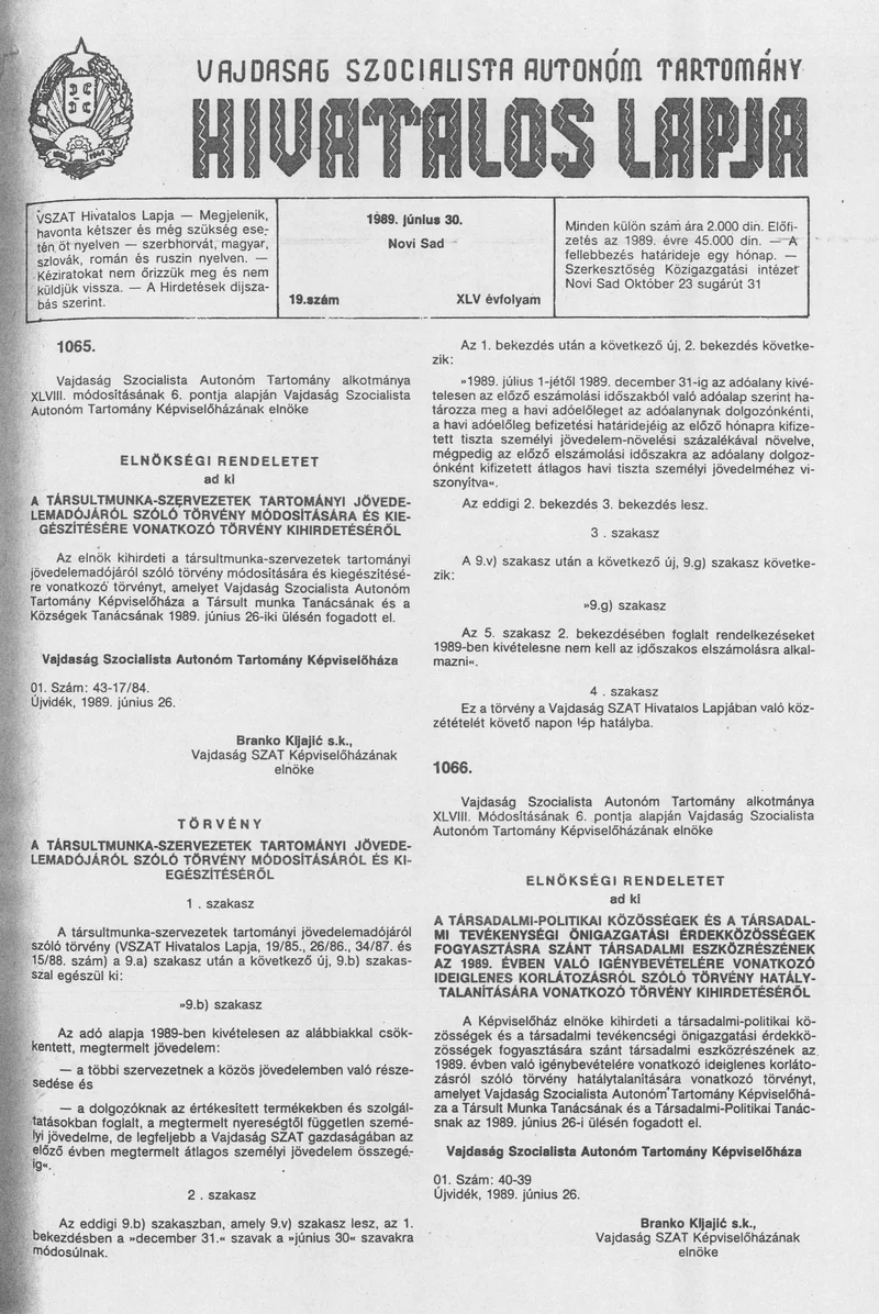 Vajdaság Szocialista Autonóm Tartomány Hivatalos Lapja, 45. évf. 1989. június 30. 19. sz.