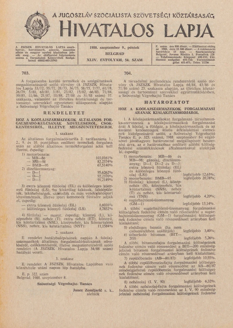 A Jugoszláv Szocialista Szövetségi Köztársaság Hivatalos Lapja, 44. évf. 1988. szeptember 9. 54. sz. 1457–1476. oldal