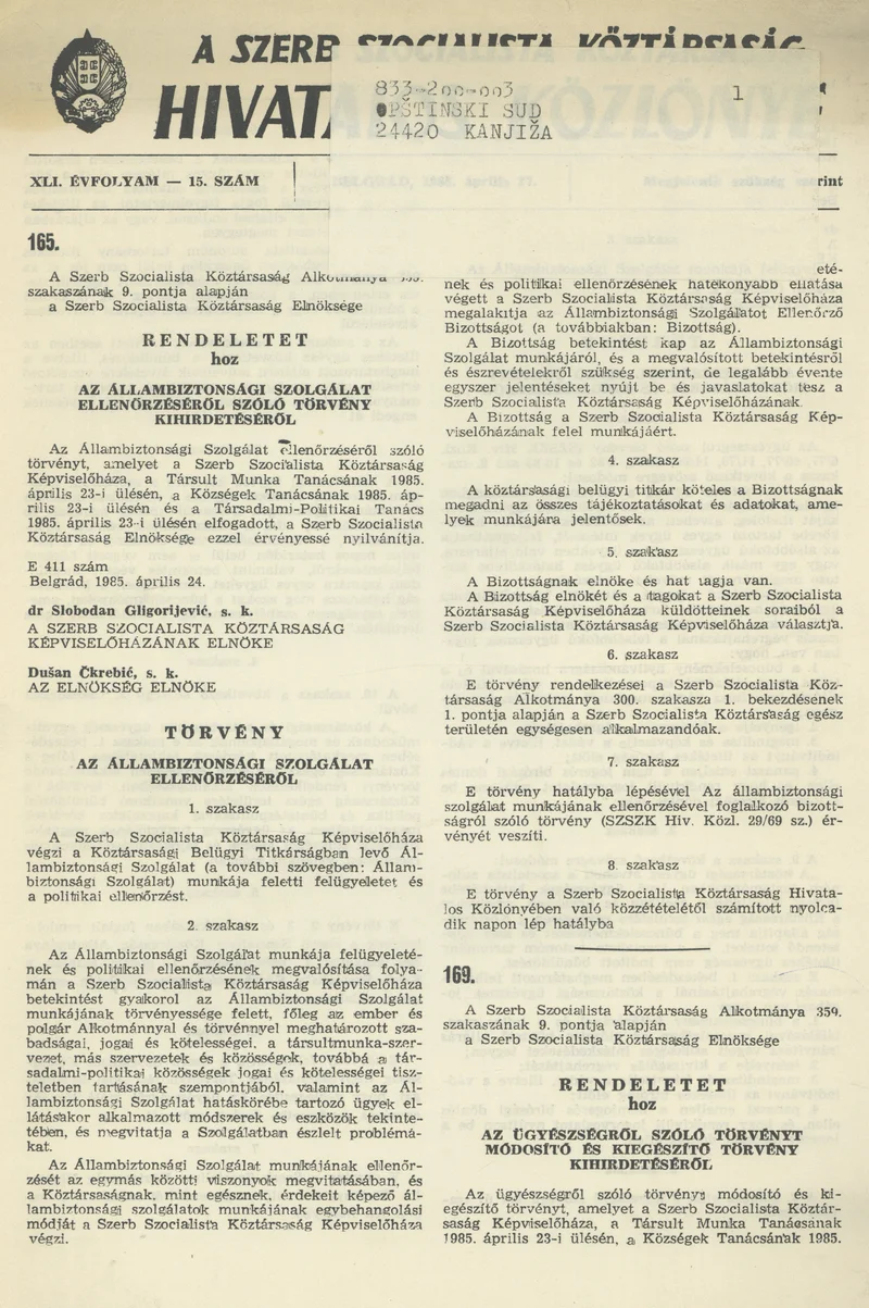 A Szerb Szocialista Köztársaság Hivatalos Közlönye, 41. évf. 1985. április 27. 15. sz.