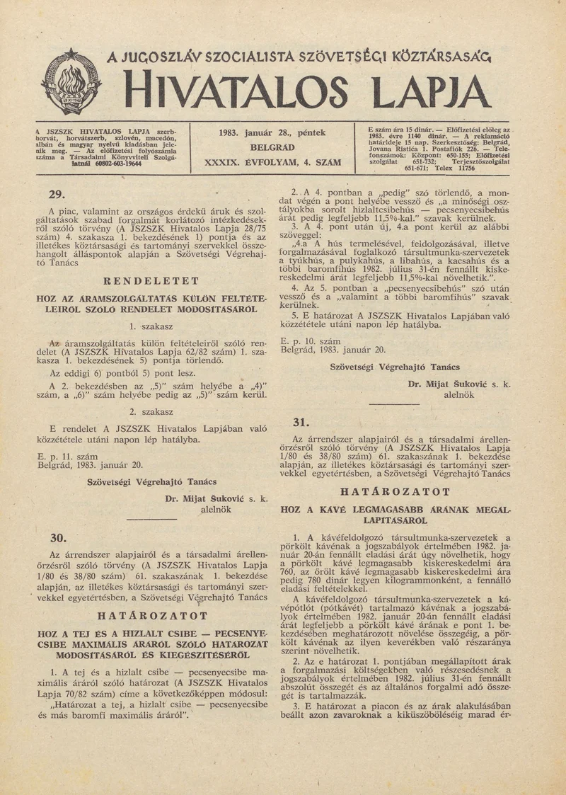 A Jugoszláv Szocialista Szövetségi Köztársaság Hivatalos Lapja, 39. évf. 1983. január 28. 4. sz. 45–68. oldal